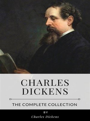 cover image of Charles Dickens &#8211; the Complete Collection